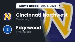 Recap: Cincinnati Northwest  vs. Edgewood  2021