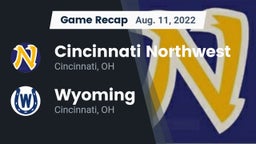 Recap: Cincinnati Northwest  vs. Wyoming  2022