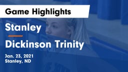 Stanley  vs Dickinson Trinity  Game Highlights - Jan. 23, 2021