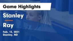 Stanley  vs Ray  Game Highlights - Feb. 13, 2021