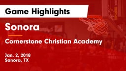 Sonora  vs Cornerstone Christian Academy Game Highlights - Jan. 2, 2018
