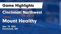 Cincinnati Northwest  vs Mount Healthy  Game Highlights - Jan. 15, 2021
