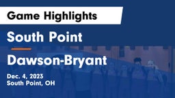 South Point  vs Dawson-Bryant  Game Highlights - Dec. 4, 2023