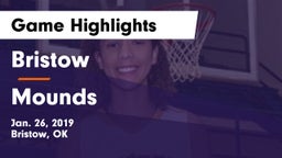 Bristow  vs Mounds  Game Highlights - Jan. 26, 2019