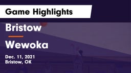 Bristow  vs Wewoka  Game Highlights - Dec. 11, 2021