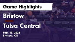 Bristow  vs Tulsa Central  Game Highlights - Feb. 19, 2022