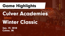 Culver Academies vs Winter Classic Game Highlights - Jan. 19, 2018