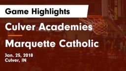 Culver Academies vs Marquette Catholic Game Highlights - Jan. 25, 2018