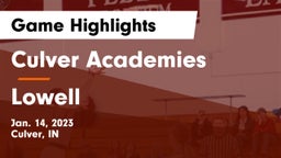 Culver Academies vs Lowell  Game Highlights - Jan. 14, 2023