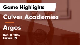 Culver Academies vs  Argos  Game Highlights - Dec. 8, 2023