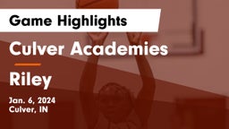 Culver Academies vs Riley  Game Highlights - Jan. 6, 2024