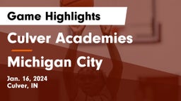 Culver Academies vs Michigan City  Game Highlights - Jan. 16, 2024