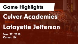 Culver Academies vs Lafayette Jefferson  Game Highlights - Jan. 27, 2018
