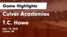 Culver Academies vs T.C. Howe  Game Highlights - Dec. 14, 2018