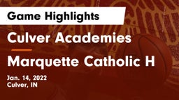 Culver Academies vs Marquette Catholic H Game Highlights - Jan. 14, 2022
