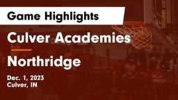 Culver Academies vs Northridge  Game Highlights - Dec. 1, 2023