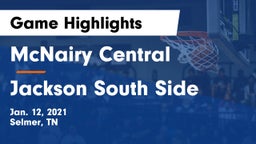McNairy Central  vs Jackson South Side  Game Highlights - Jan. 12, 2021