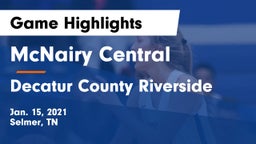 McNairy Central  vs Decatur County Riverside  Game Highlights - Jan. 15, 2021