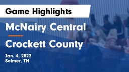 McNairy Central  vs Crockett County  Game Highlights - Jan. 4, 2022