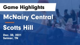 McNairy Central  vs Scotts Hill  Game Highlights - Dec. 30, 2021