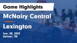 McNairy Central  vs Lexington  Game Highlights - Jan. 28, 2022