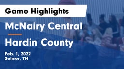 McNairy Central  vs Hardin County  Game Highlights - Feb. 1, 2022