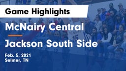 McNairy Central  vs Jackson South Side  Game Highlights - Feb. 5, 2021