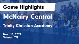 McNairy Central  vs Trinity Christian Academy  Game Highlights - Nov. 18, 2021