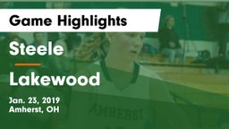 Steele  vs Lakewood  Game Highlights - Jan. 23, 2019