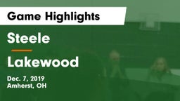 Steele  vs Lakewood  Game Highlights - Dec. 7, 2019