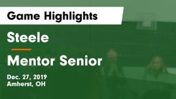 Steele  vs Mentor Senior Game Highlights - Dec. 27, 2019
