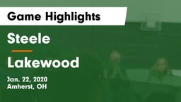 Steele  vs Lakewood  Game Highlights - Jan. 22, 2020