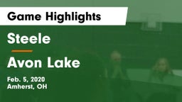 Steele  vs Avon Lake  Game Highlights - Feb. 5, 2020