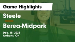 Steele  vs Berea-Midpark  Game Highlights - Dec. 19, 2023