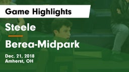 Steele  vs Berea-Midpark  Game Highlights - Dec. 21, 2018
