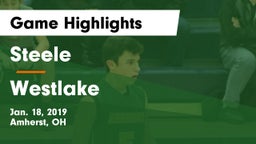 Steele  vs Westlake  Game Highlights - Jan. 18, 2019