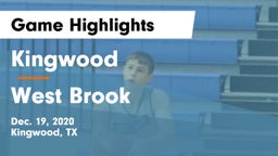 Kingwood  vs West Brook  Game Highlights - Dec. 19, 2020