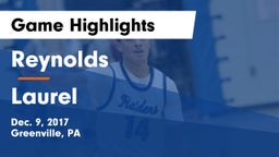 Reynolds  vs Laurel Game Highlights - Dec. 9, 2017
