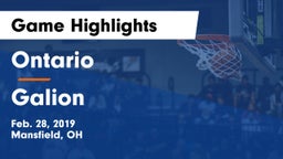 Ontario  vs Galion  Game Highlights - Feb. 28, 2019