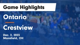 Ontario  vs Crestview  Game Highlights - Dec. 2, 2023