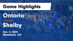 Ontario  vs Shelby  Game Highlights - Jan. 4, 2024