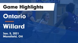 Ontario  vs Willard  Game Highlights - Jan. 5, 2021