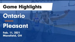 Ontario  vs Pleasant  Game Highlights - Feb. 11, 2021