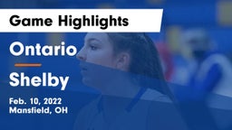 Ontario  vs Shelby  Game Highlights - Feb. 10, 2022