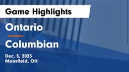 Ontario  vs Columbian  Game Highlights - Dec. 5, 2023