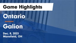 Ontario  vs Galion  Game Highlights - Dec. 8, 2023