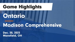 Ontario  vs Madison Comprehensive  Game Highlights - Dec. 20, 2023