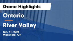 Ontario  vs River Valley  Game Highlights - Jan. 11, 2024