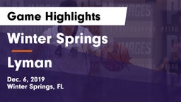 Winter Springs  vs Lyman  Game Highlights - Dec. 6, 2019