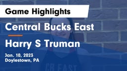 Central Bucks East  vs Harry S Truman  Game Highlights - Jan. 10, 2023